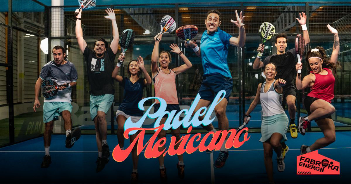 Padel Mexicano w Fabryce Energii